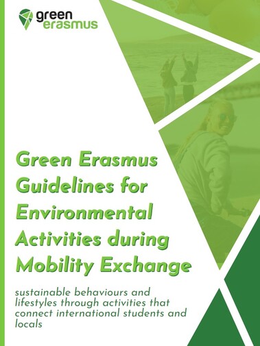 Green Erasmus Guidelines for Environmental Activities during Mobility Exchange