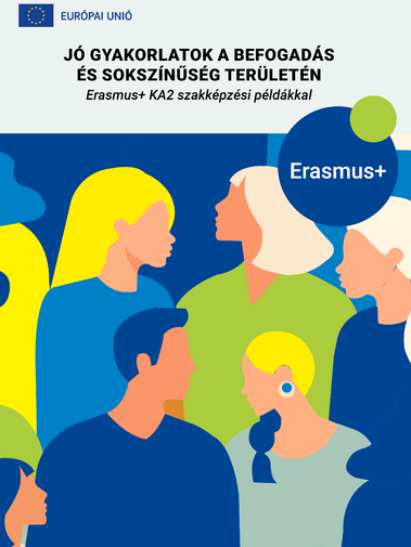 J&oacute; gyakorlatok a befogad&aacute;s &eacute;s soksz&iacute;nűs&eacute;g ter&uuml;let&eacute;n 