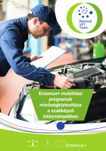 Erasmusplusz mobilitási programok minőségbiztosítása a szakképző intézményekben VET_kiadvany_2023 boritokep