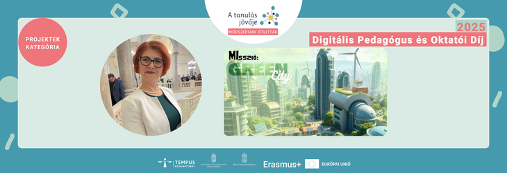 Pappné Takács Krisztina MIsszió Green City című módszertani ötletének montázsa