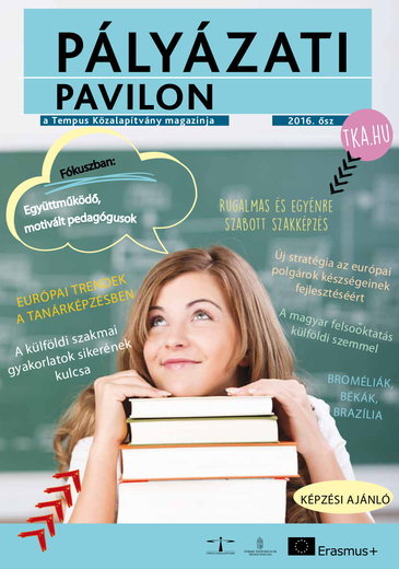 Pályázati Pavilon 2016 ősz borítóképe egy könyveken az állát nyugtató mosolygó lány képével és kiemelt cikkek címeivel