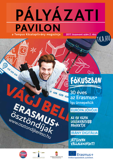 Pályázati Pavilon 2017 ősz borítóképe Erasmus logón álló és felfelé néző mosolygó fiú képével és a kiemelt cikkek címei