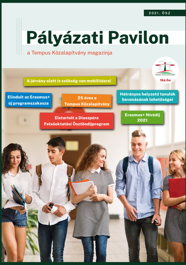 Pályázati Pavilon 2021 ősz borítóképe sétáló fiatalokkal és a cikkek címeivel